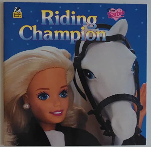 Imagen de archivo de Riding Champion; Dear Barbie, a la venta por Alf Books