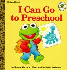 Imagen de archivo de I Can Go to Preschool (Muppet Babies Big Steps Book) a la venta por Wonder Book