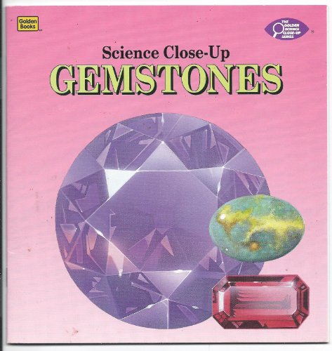 Stock image for Gemstones (The Golden Science Close-Up Series) for sale by Gulf Coast Books