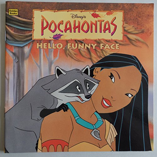 9780307129161: Disney's Pocahontas: Hello, Funny Face (Golden Books)
