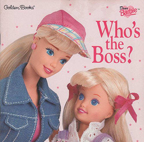 Stock image for Dear Barbie: Who's the Boss? (Look-Look) for sale by Ergodebooks