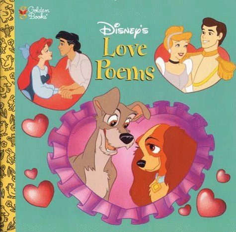 Stock image for Disney's Love Poems (Golden Books) for sale by Wonder Book