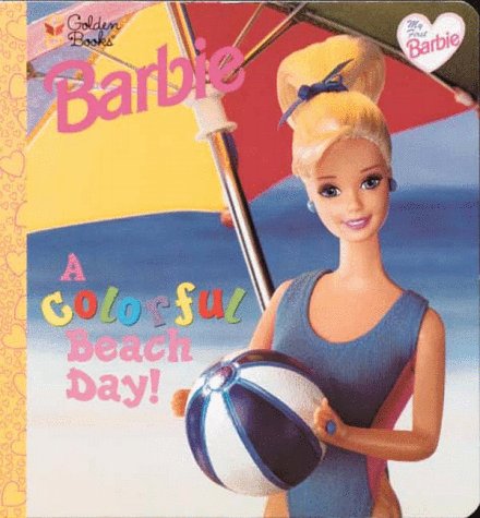 My First Barbie: A Colorful Beach Day! (Golden Naptime Tales) (9780307129949) by Muldrow, Diane