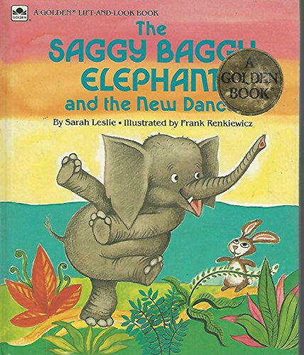 Imagen de archivo de The Saggy Baggy Elephant and the New Dance a la venta por HPB-Emerald