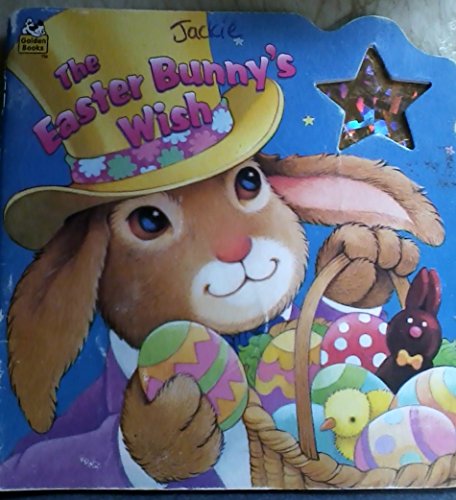 9780307130419: The Easter Bunny's Wish (Deluxe Super Shape Books)