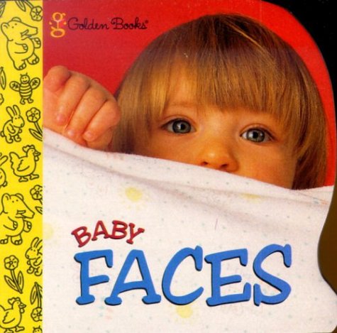 9780307130594: Baby Faces: Shaped Little Nugget Book (A Shaped Little Nugget Book)