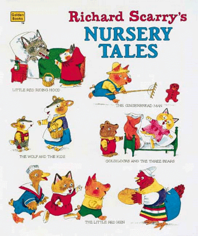 Richard Scarry's Nursery Tales (Look-Look) (9780307130754) by Scarry, Richard