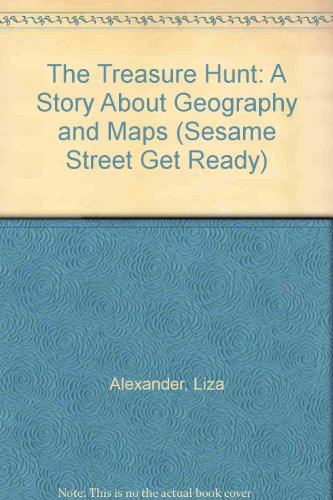 Beispielbild fr The Treasure Hunt: A Story About Geography and Maps (Sesame Street Get Ready) zum Verkauf von Wonder Book