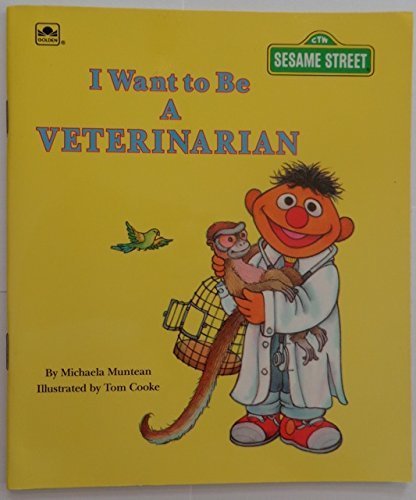 Beispielbild fr I Want to be a Veterinarian (Sesame Street) zum Verkauf von Wonder Book