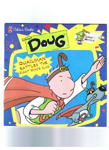 Beispielbild fr Quailman Battles the Giant Space Slug zum Verkauf von Better World Books