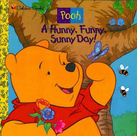 Beispielbild fr A Hunny, Funny, Sunny Day! (Pooh) zum Verkauf von Wonder Book