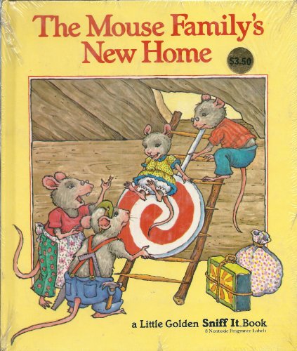 Beispielbild fr The Mouse family's new home (A Little golden sniff it book) zum Verkauf von BooksRun