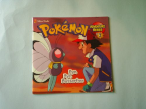 9780307132666: Pokemon: Bye Bye Butterfly (Pokemon Adventures (Golden Numbered Paperback))