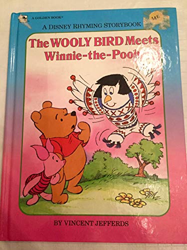 Beispielbild fr The Wooly Bird Meets Winnie-The-Pooh (Disney Rhyming Storybook) zum Verkauf von HPB-Emerald