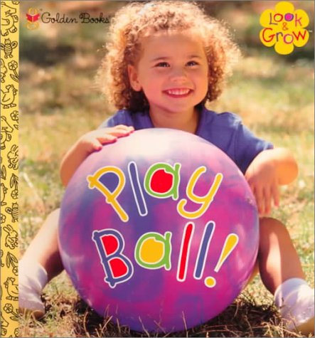Beispielbild fr Play Ball ! (Look & Grow) zum Verkauf von Wonder Book