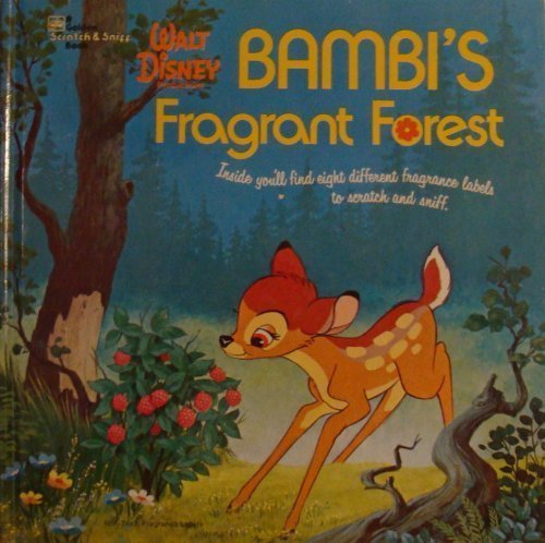 9780307135308: Bambi's Fragrant Forest (Golden Scratch & Sniff Book)