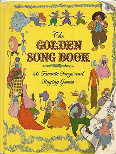 Imagen de archivo de The Golden Song Book 56 favorite songs and singing games (28th printing) a la venta por ThriftBooks-Atlanta
