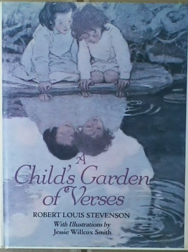 1916 "A Child's Garden of Verses" written by Robert