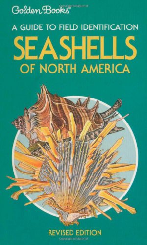 Beispielbild fr Seashells of North America : A Guide to Field Identification zum Verkauf von Better World Books
