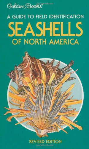 Imagen de archivo de Seashells of North America: A Guide to Field Identification a la venta por SecondSale