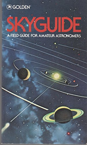 Imagen de archivo de Skyguide, a Field Guide for Amateur Astronomers a la venta por ThriftBooks-Dallas