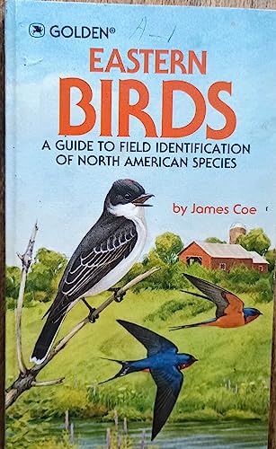 Stock image for Eastern Birds: A Guide to Field Identification of North American Species for sale by SecondSale