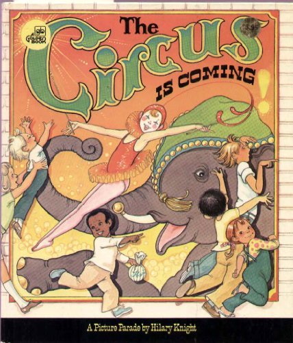 Beispielbild fr The Circus Is Coming zum Verkauf von Better World Books