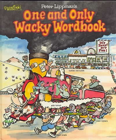 Imagen de archivo de Peter Lippman's One and Only Wacky Wordbook a la venta por ThriftBooks-Atlanta