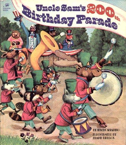 Imagen de archivo de Uncle Sam's 200th Birthday Parade a la venta por ThriftBooks-Dallas