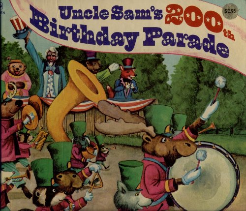 Stock image for Uncle Sam's 200th Birthday Parade for sale by ThriftBooks-Atlanta