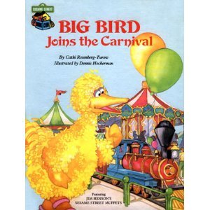 Stock image for Big Bird joins the carnival for sale by Half Price Books Inc.