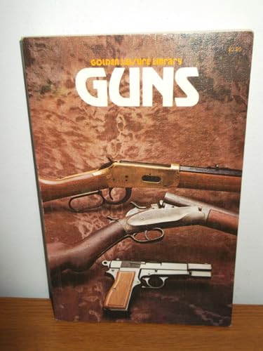 Stock image for Golden Leisure Library- GUNS for sale by Liberty Book Shop