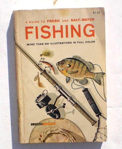 Imagen de archivo de Guide to Fresh and Salt-Water Fishing a la venta por ThriftBooks-Atlanta