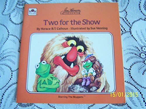 Stock image for Jim Henson Presents Two for the Show (Jim Henson's Muppets) for sale by -OnTimeBooks-