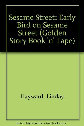 Early Bird on Sesame Street (9780307141699) by Golden Books