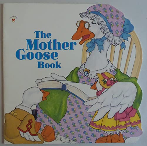 Beispielbild fr The Mother Goose Book zum Verkauf von Wonder Book