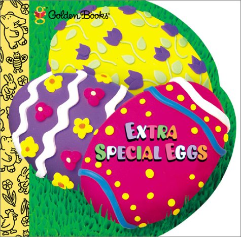 Extra Special Eggs (Shaped Little Nugget Books) (9780307145314) by Fran Posner