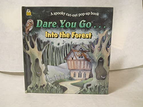 Stock image for Dare You Go.into the Forest: A Spooky Cut-Out Pop-Up Book (A Golden Book) for sale by HPB Inc.