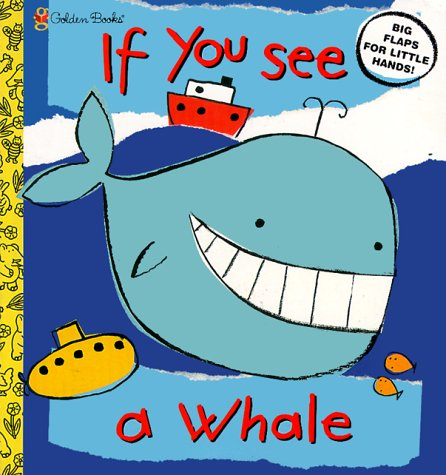 Imagen de archivo de If You See a Whale a la venta por ThriftBooks-Atlanta