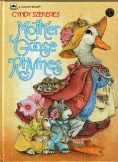 Beispielbild fr Cyndy Szekeres' Mother Goose zum Verkauf von Jenson Books Inc