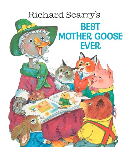 Stock image for Richard Scarry's Best Mother Goose Ever (Giant Golden Book) for sale by Reliant Bookstore