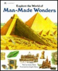 Stock image for Man-Made Wonders (Explore the World of. Series) for sale by First Choice Books