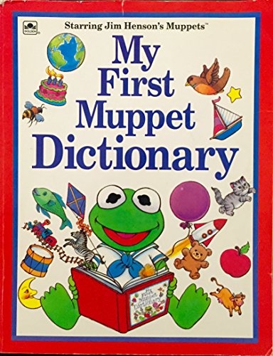 Beispielbild fr My First Muppet Dictionary zum Verkauf von Wonder Book