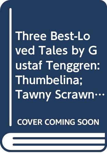 Stock image for Three Best-Loved Tales by Gustaf Tenggren: Thumbelina; Tawny Scrawny Lion; The Poky Little Puppy (Little Golden Book) for sale by Wonder Book