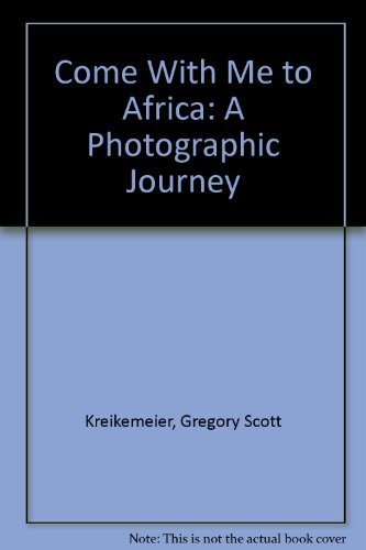 9780307156600: Come With Me to Africa: A Photographic Journey