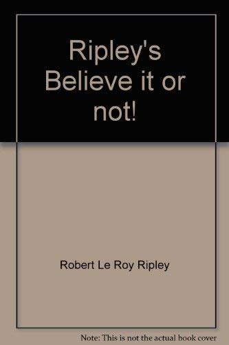 Beispielbild fr Ripley's Believe it or not! zum Verkauf von Wonder Book