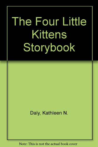 Imagen de archivo de The Four Little Kittens Storybook a la venta por Half Price Books Inc.