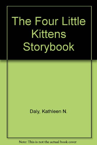 Stock image for The Four Little Kittens Storybook for sale by Wonder Book