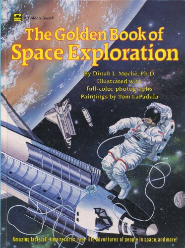 Beispielbild fr The Golden Book of Space Exploration zum Verkauf von Better World Books: West