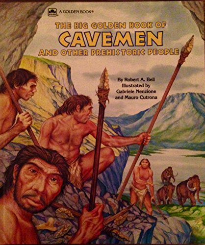 Imagen de archivo de The Golden Book of Cavemen and Prehistoric People a la venta por HPB-Diamond